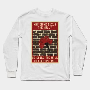 We Build The Wall - Hadestown Musical Quote Long Sleeve T-Shirt